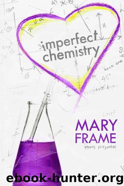 Imperfect Chemistry by Mary Frame