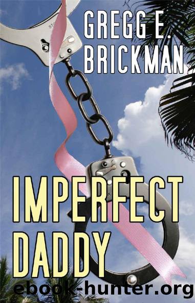 Imperfect Daddy by Gregg E. Brickman
