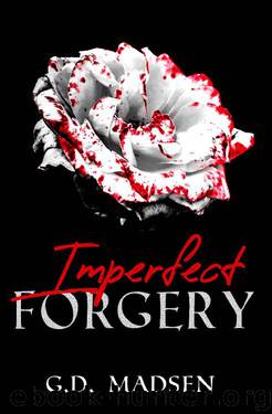 Imperfect Forgery: (A Dark Romantic Suspense) by G.D. Madsen