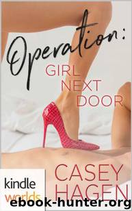 Imperfect Love: Operation: Girl Next Door (Kindle Worlds Novella) by Casey Hagen