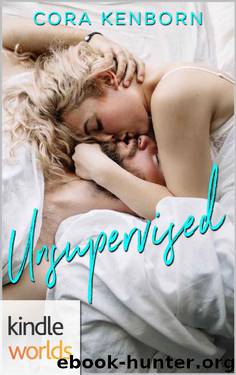 Imperfect Love: Unsupervised (Kindle Worlds Novella) by Cora Kenborn