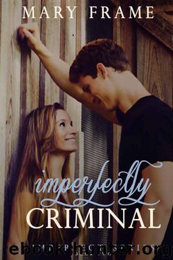 Imperfectly Criminal by Mary Frame