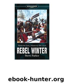 Imperial Guard 04 - Rebel Winter by Warhammer