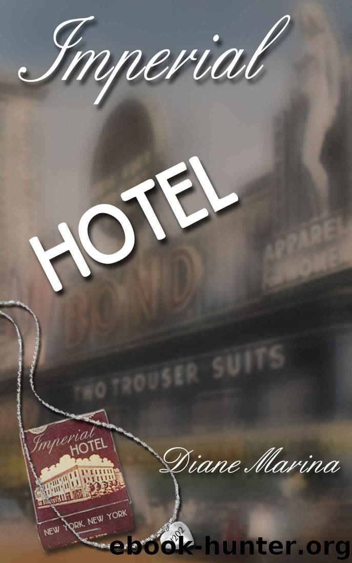 Imperial Hotel: A Historical Lesbian Romance by Diane Marina