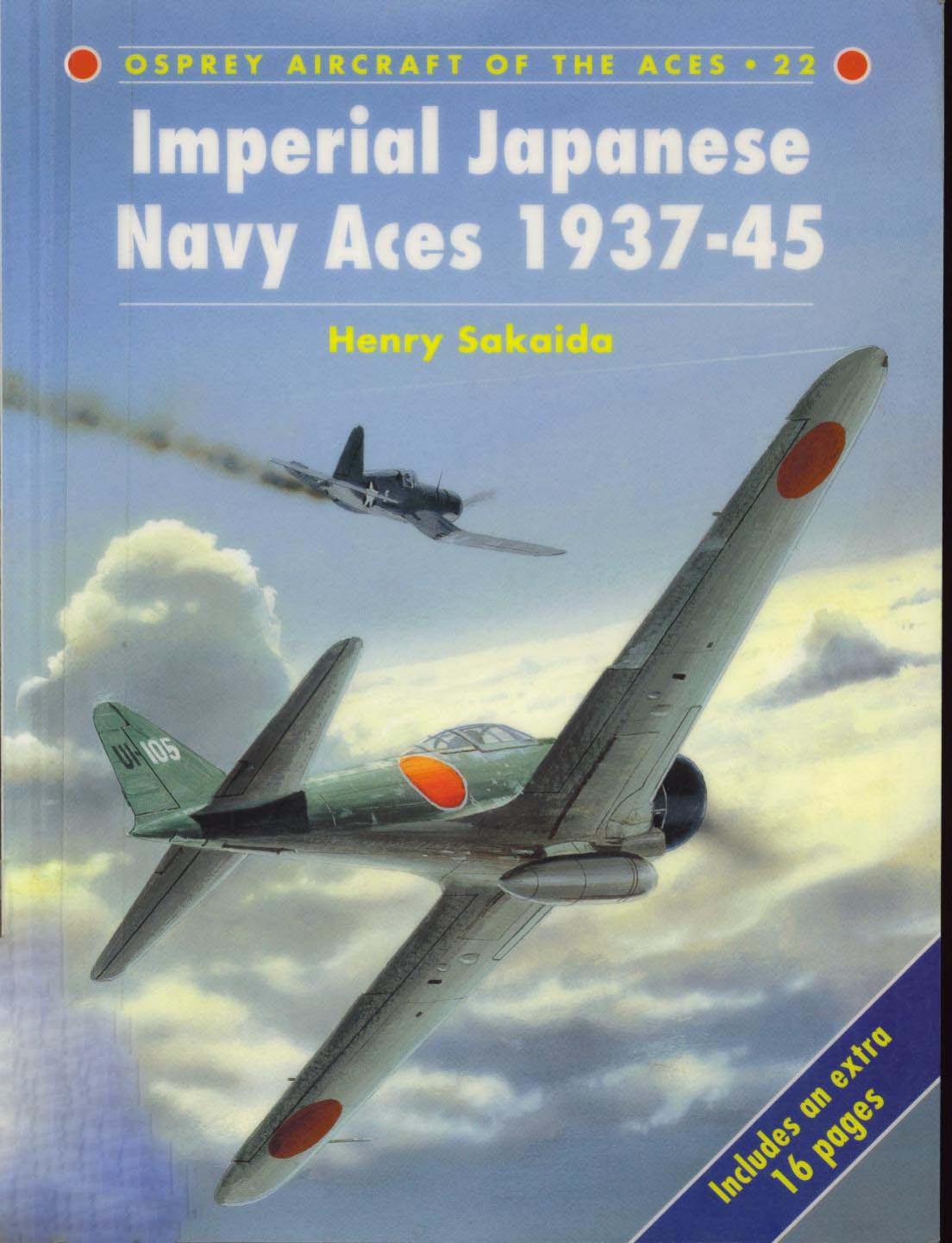 Imperial Japanese Navy Aces 1937-45 by Henry Sakaida Tom Tullis