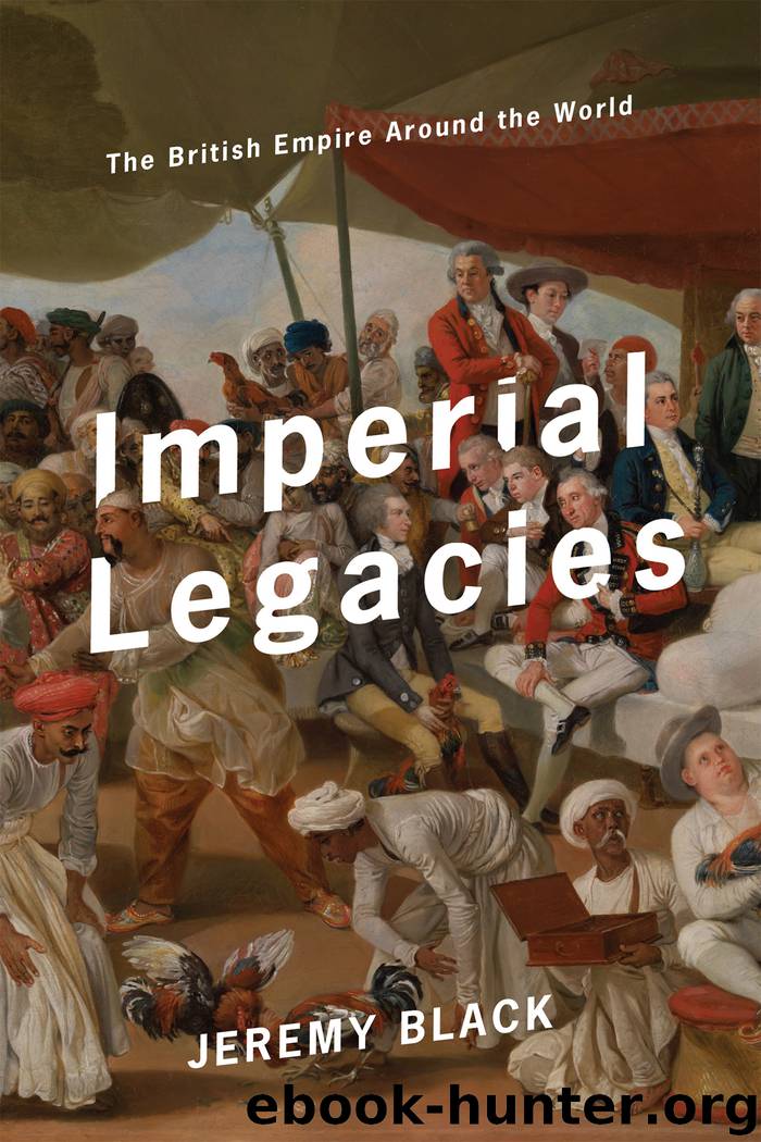 Imperial Legacies by Jeremy Black;
