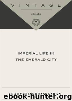 Imperial Life in the Emerald City Imperial Life in the Emerald City Imperial Life in the Emerald City by Rajiv Chandrasekaran