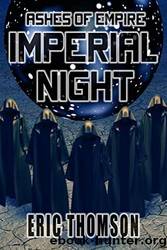 Imperial Night by Eric Thomson