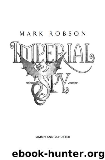 Imperial Spy by Mark Robson