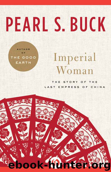 Imperial Woman by Buck Pearl S