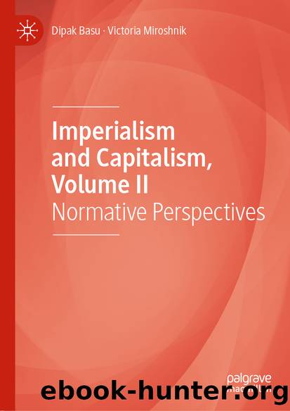 Imperialism and Capitalism, Volume II by Dipak Basu & Victoria Miroshnik