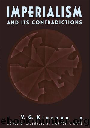 Imperialism and its Contradictions by Harvey Kaye Harvey J. Kaye