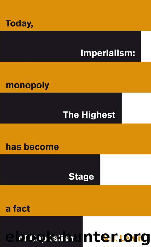 Imperialism: the Highest Stage of Capitalism by Vladimir Lenin