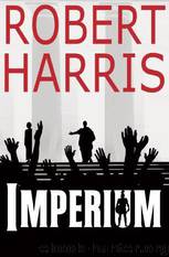 Imperium (1987) by Robert Harris