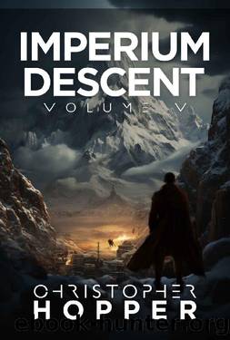 Imperium Descent: Volume V by Christopher Hopper