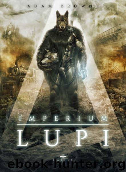 Imperium Lupi by Adam Browne