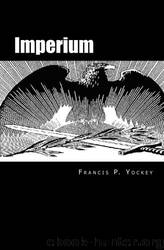 Imperium by Francis Parker Yockey