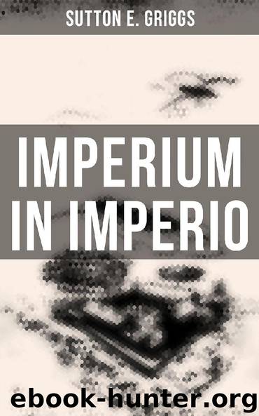 Imperium in Imperio by Sutton E. Griggs