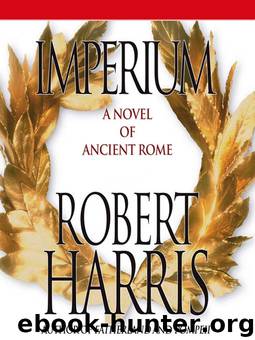 Imperium: A Novel of Ancient Rome by Robert Harris