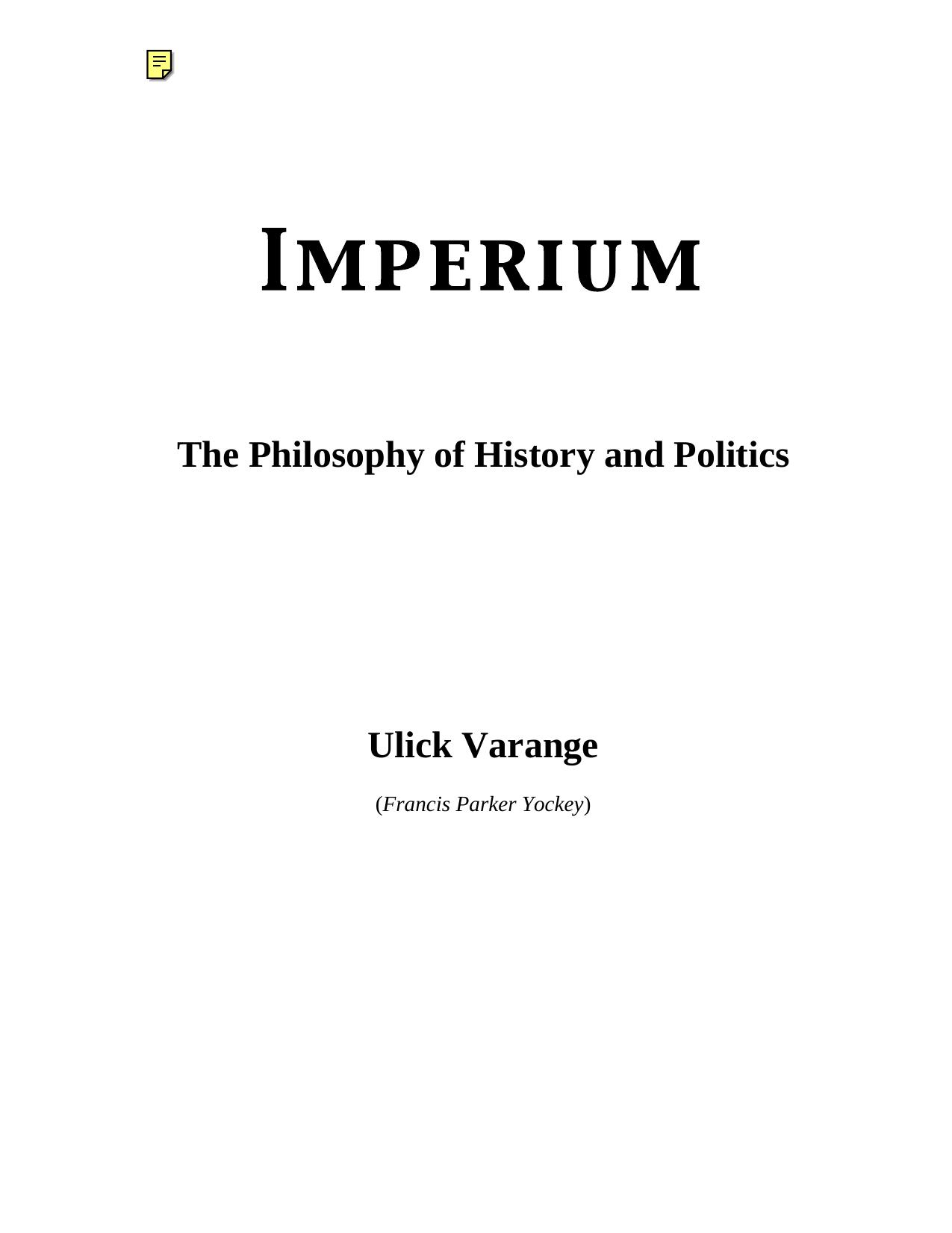 Imperium: The Philosophy of History and Politics by Francis Parker Yockey