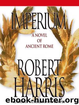 Imperium: A Novel of Ancient Rome by Robert Harris - free ebooks download