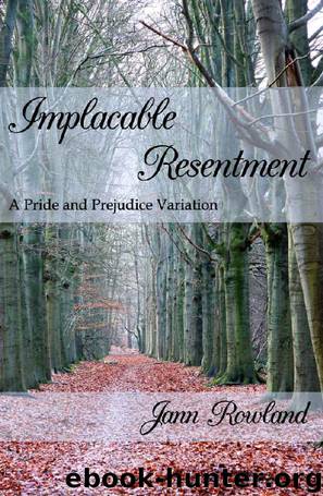 Implacable Resentment by Jann Rowland