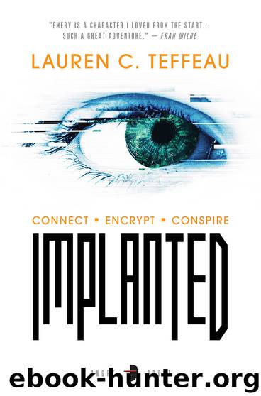 Implanted by Lauren C Teffeau