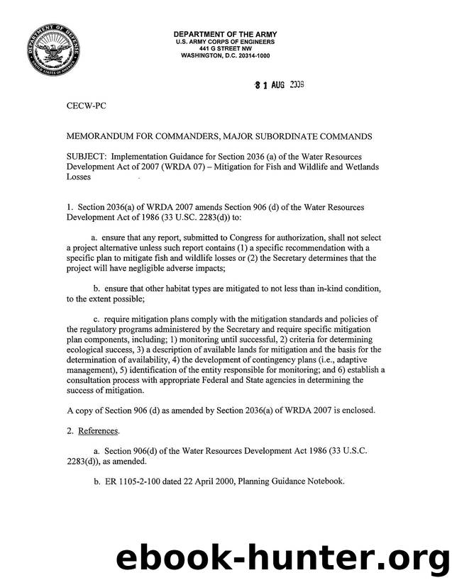 Implementation Guidance for Section 2036 (a) ofthe Water Resources Development Act of2007 (WRDA 07) -Mitigation for Fish and Wildlife and Wetlands Losses by Unknown
