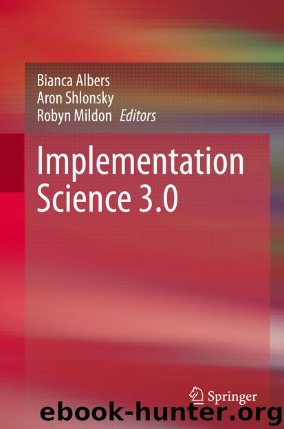 Implementation Science 3.0 by Bianca Albers & Aron Shlonsky & Robyn Mildon