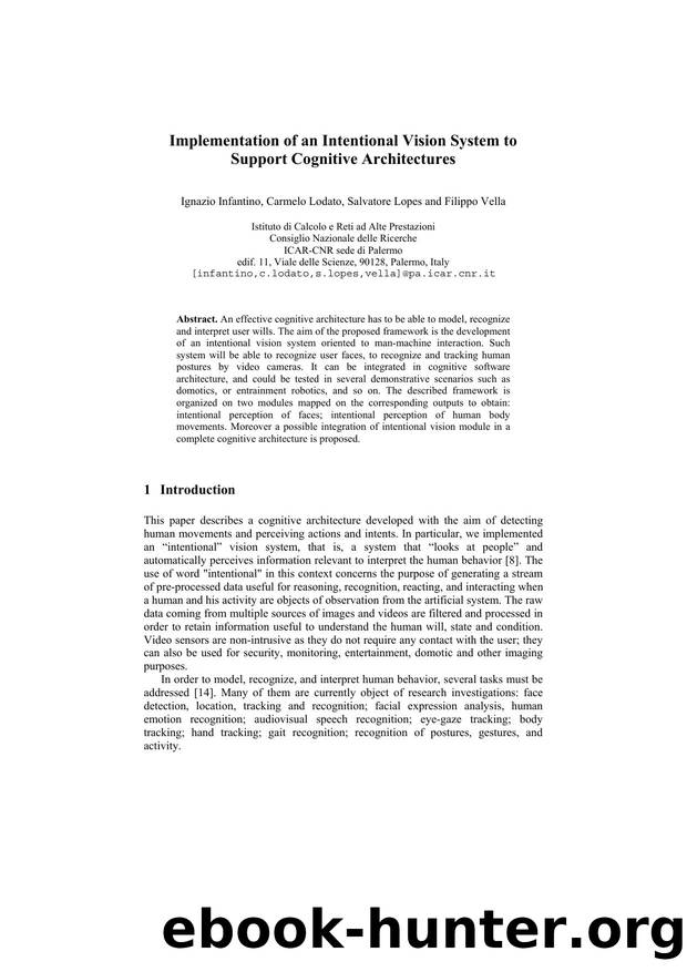 Implementation of an Intentional Vision System to support Cognitive Architectures by Ignazio Infantino Carmelo Lodato Salvatore Lopes and Filippo Vella