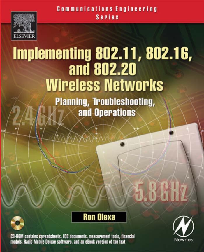 Implementing 802.11, 802.16 and 802.20 Wireless Networks by Olexa Ron