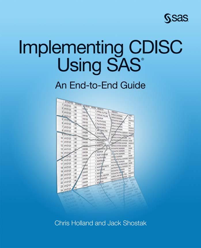 Implementing CDISC using SAS: an end-to-end guide by Clinical Data Interchange Standards Consortium.;SAS Institute.;Holland Chris