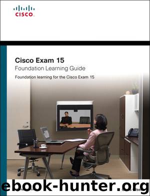 Implementing Cisco Unified Communications Manager, Part 2 (CIPT2) Foundation Learning Guide (Frank Feng's Library) by Chris Olsen