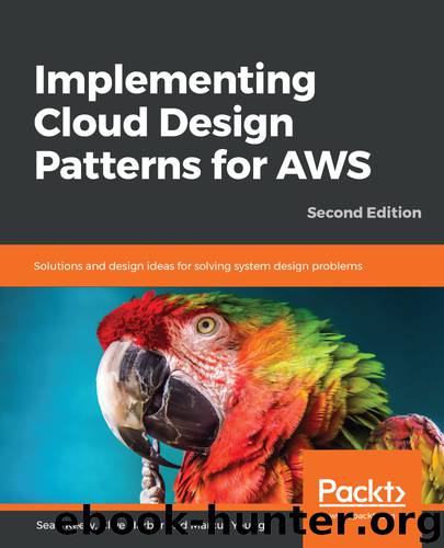 Implementing Cloud Design Patterns for AWS, Second Edition by Sean Keery