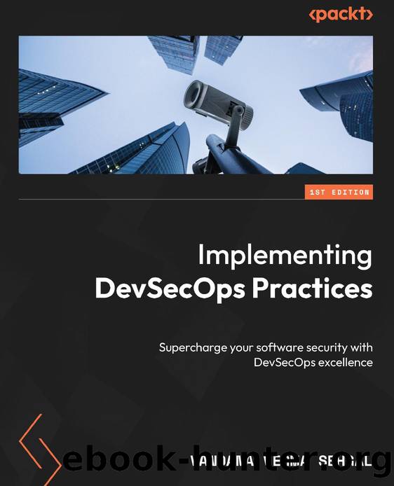 Implementing DevSecOps Practices by Sehgal Vandana Verma;