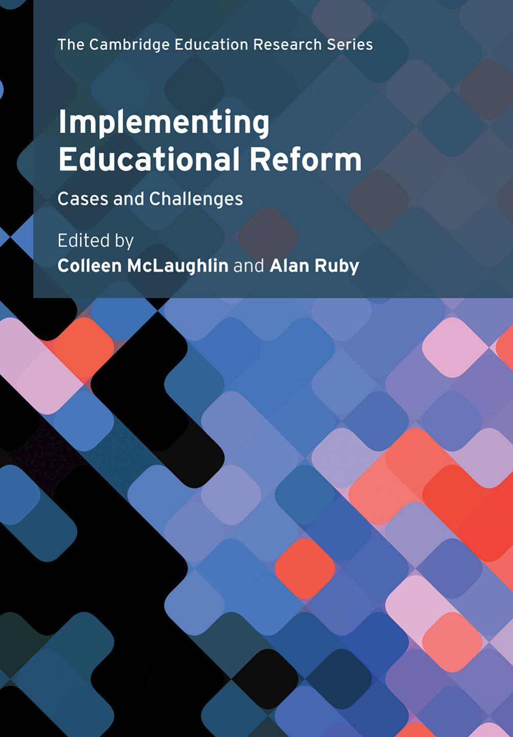 Implementing Educational Reform: Cases and Challenges by Colleen McLaughlin (editor) Alan Ruby (editor)