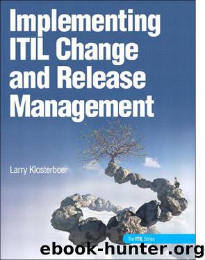 Implementing ITIL Change and Release Management by Larry Klosterboer