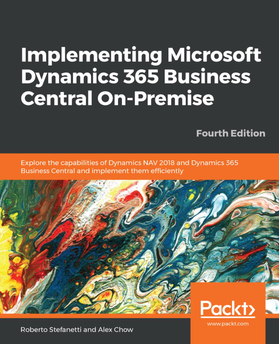 Implementing Microsoft Dynamics 365 Business Central On-Premise by Roberto Stefanetti