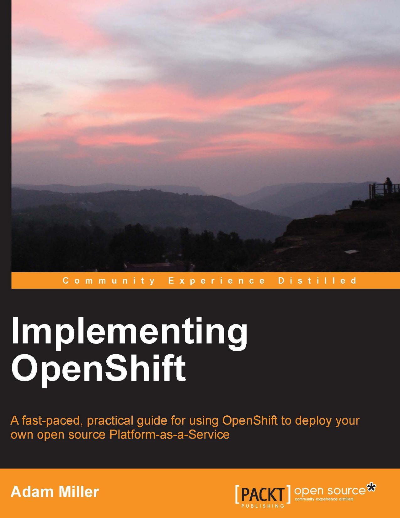 Implementing OpenShift by Adam Miller