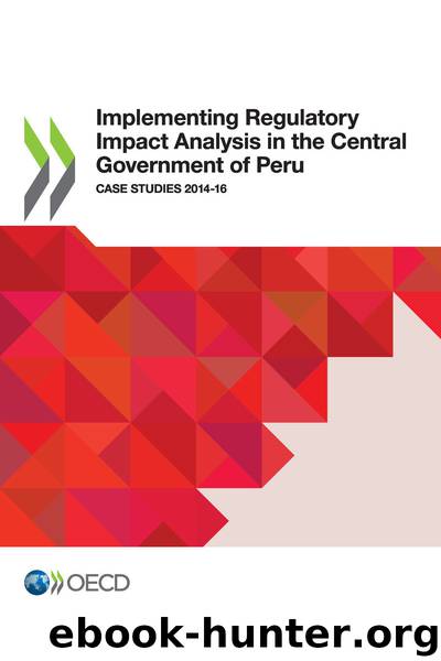 Implementing Regulatory Impact Analysis in the Central Government of Peru by OECD