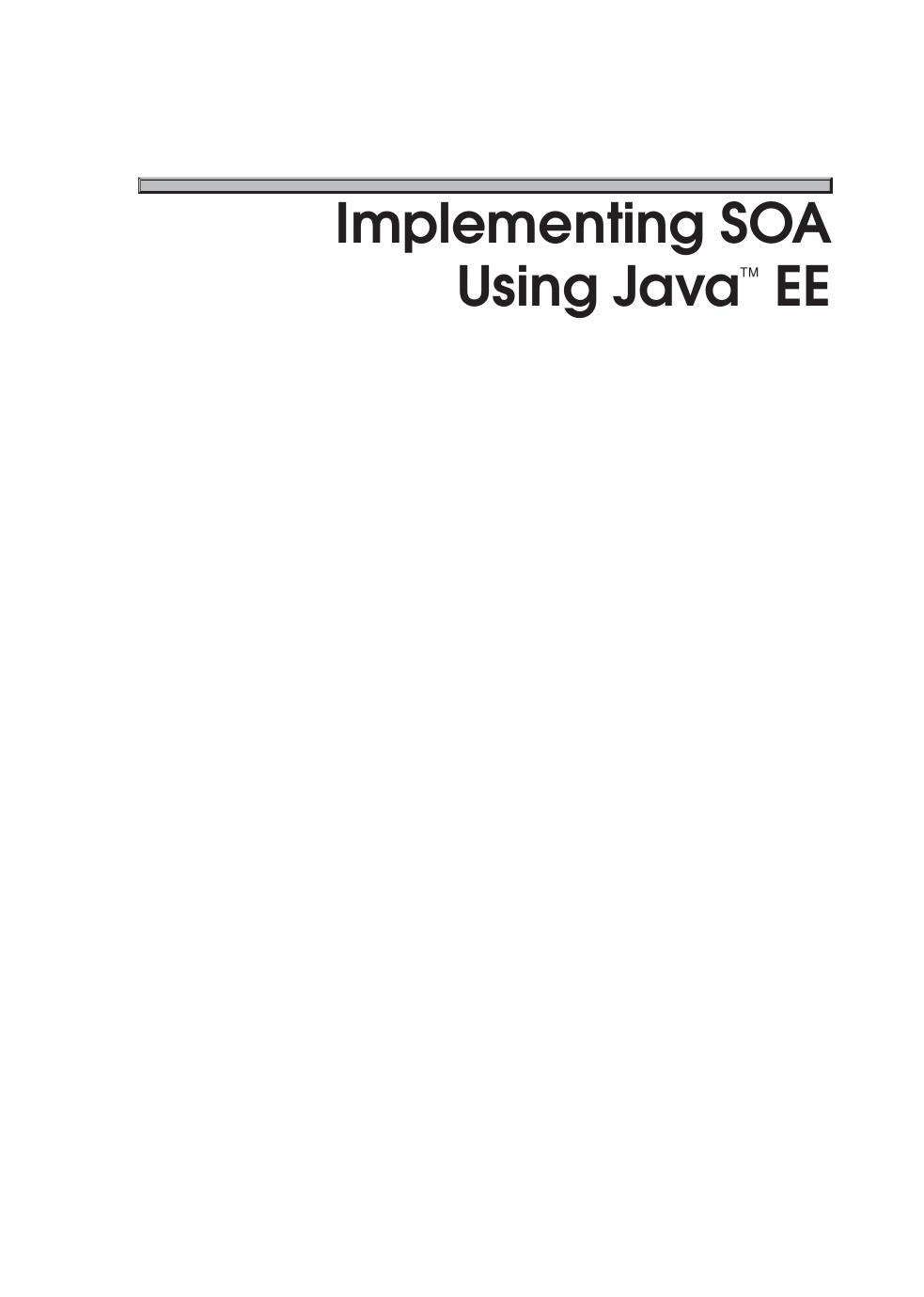 Implementing SOA Using Java EE by B.V. Kumar Prakash Narayan Tony Ng