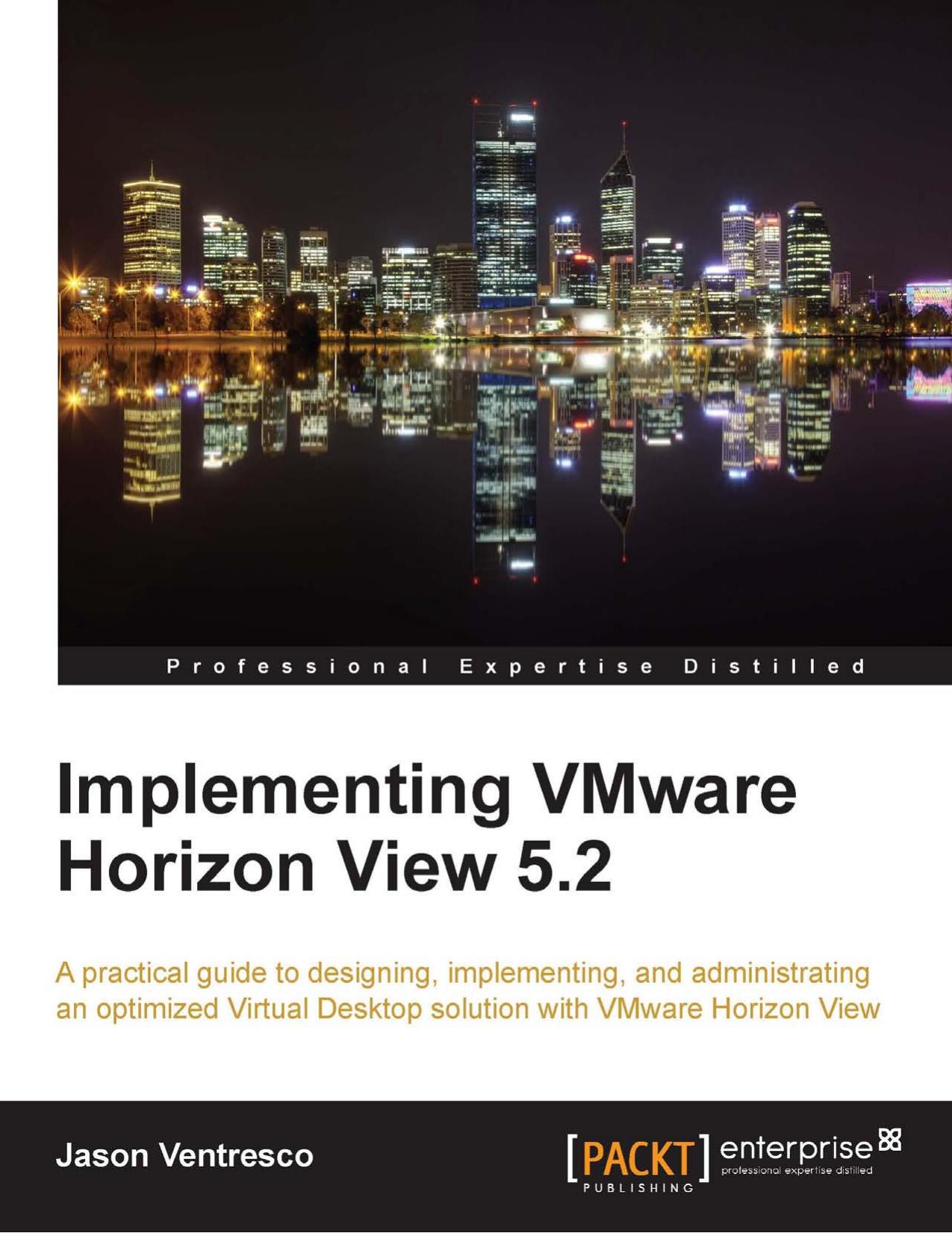 Implementing VMware Horizon View 5.2 by Jason Ventresco