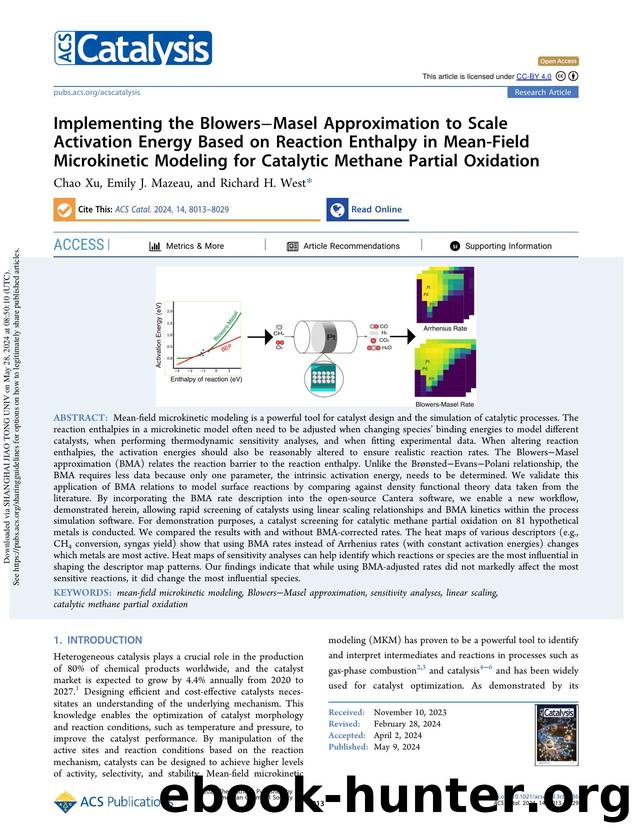 Implementing the BlowersâMasel Approximation to Scale Activation Energy Based on Reaction Enthalpy in Mean-Field Microkinetic Modeling for Catalytic Methane Partial Oxidation by Chao Xu Emily J. Mazeau & Richard H. West