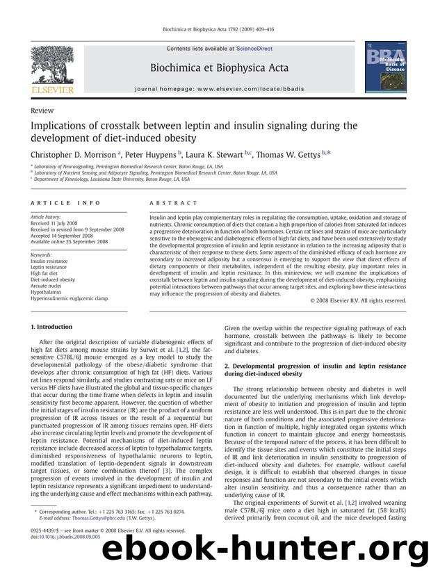 Implications of crosstalk between leptin and insulin signaling during the development of diet-induced obesity by Christopher D. Morrison; Peter Huypens; Laura K. Stewart; Thomas W. Gettys