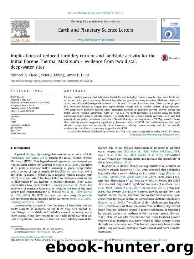 Implications of reduced turbidity current and landslide activity for the Initial Eocene Thermal Maximum â evidence from two distal, deep-water sites by Michael A. Clare & Peter J. Talling & James E. Hunt