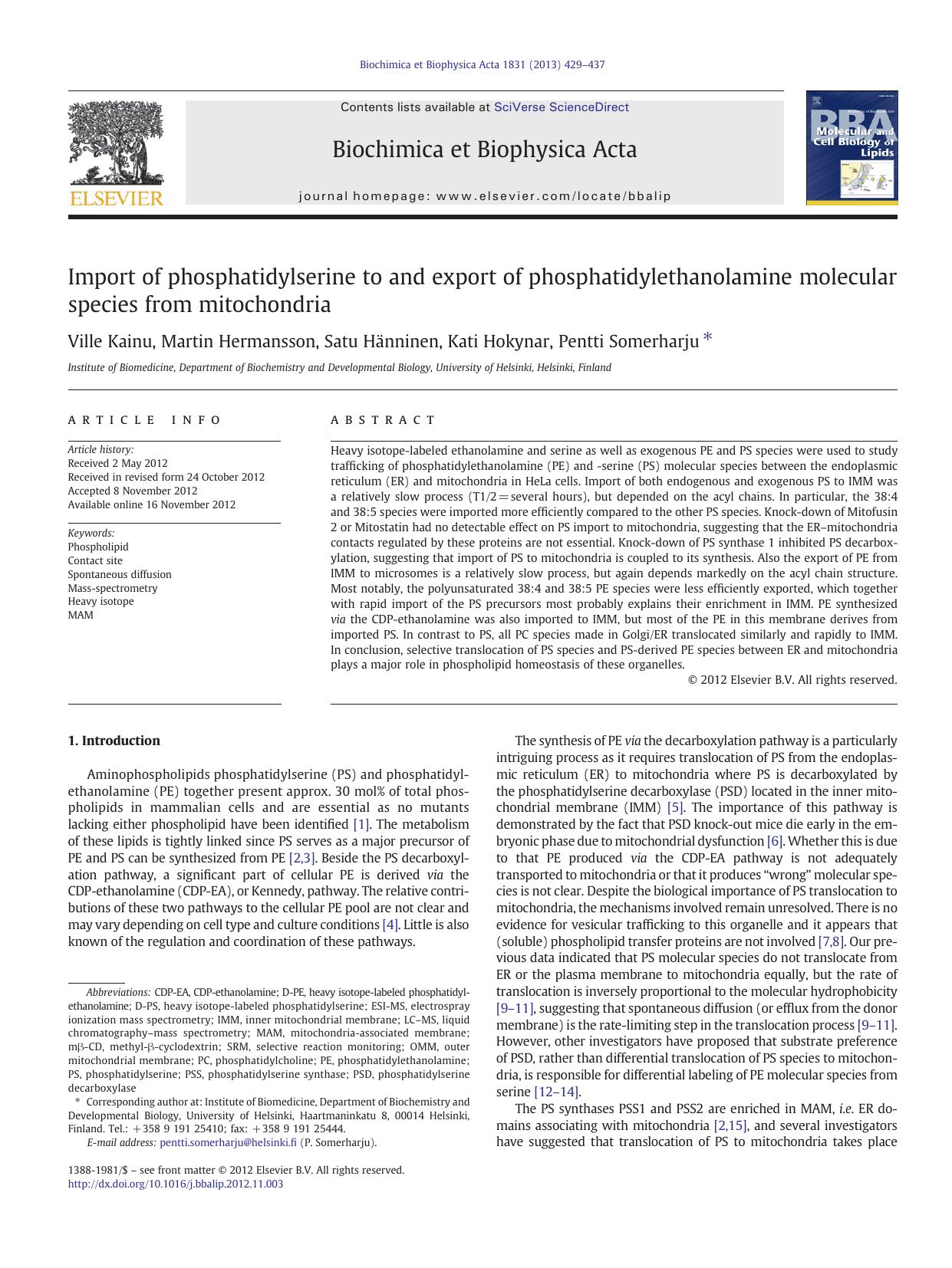 Import of phosphatidylserine to and export of phosphatidylethanolamine molecular species from mitochondria by Ville Kainu & Martin Hermansson & Satu Hänninen & Kati Hokynar & Pentti Somerharju
