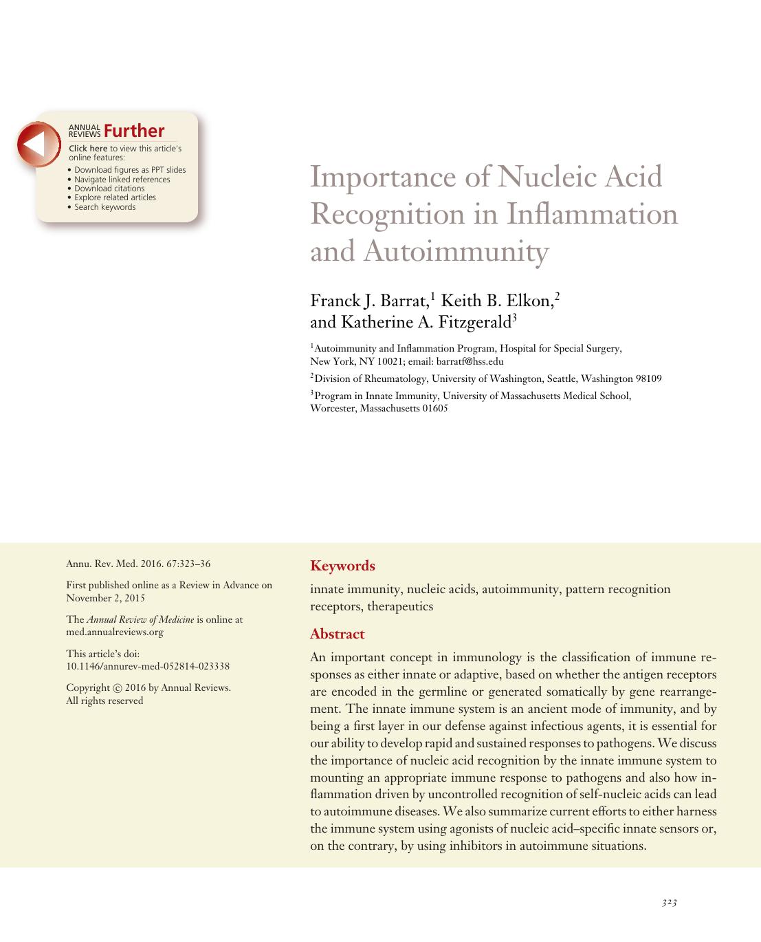 Importance of Nucleic Acid Recognition in Inflammation and Autoimmunity by Franck J. Barrat Keith B. Elkon Katherine A. Fitzgerald