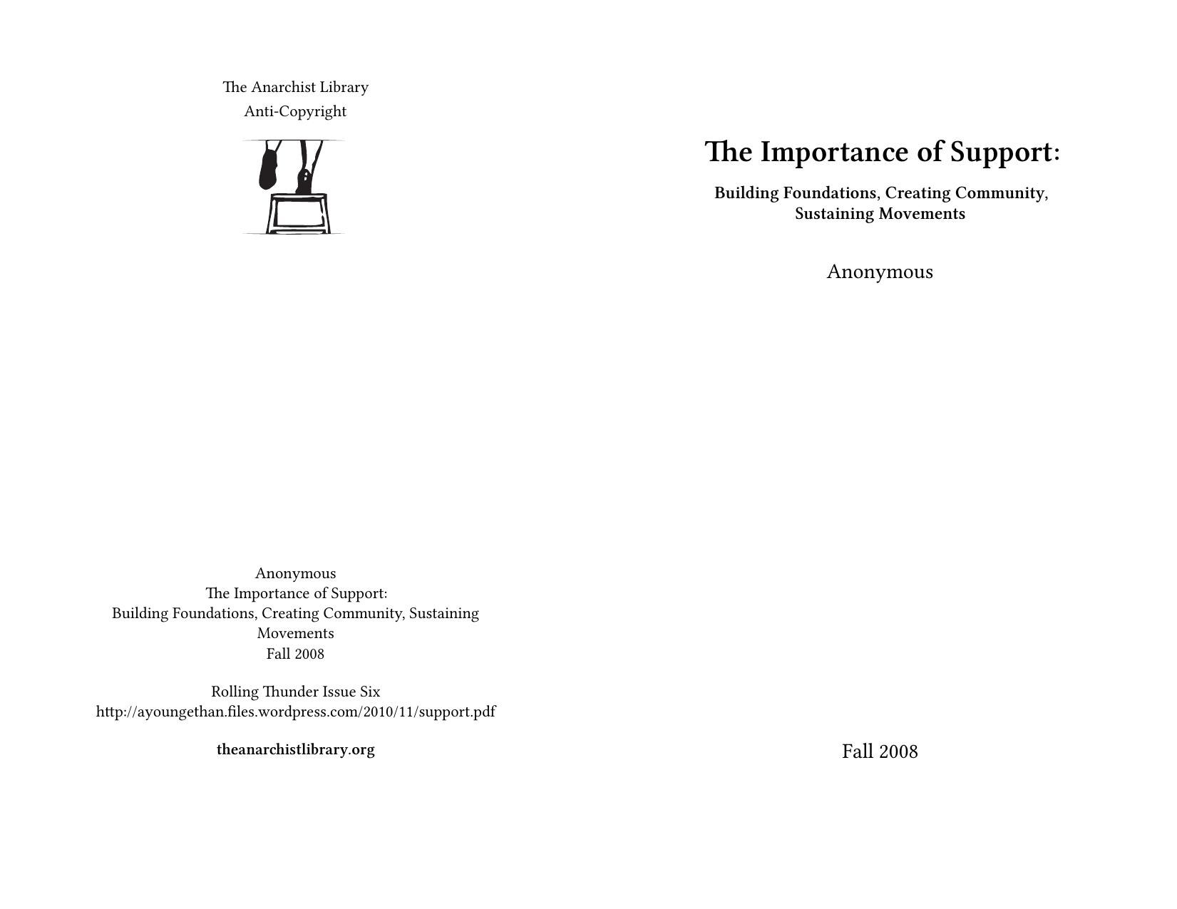 Importance of Support:: Building Foundations, Creating Community, Sustaining Movements by Anonymous