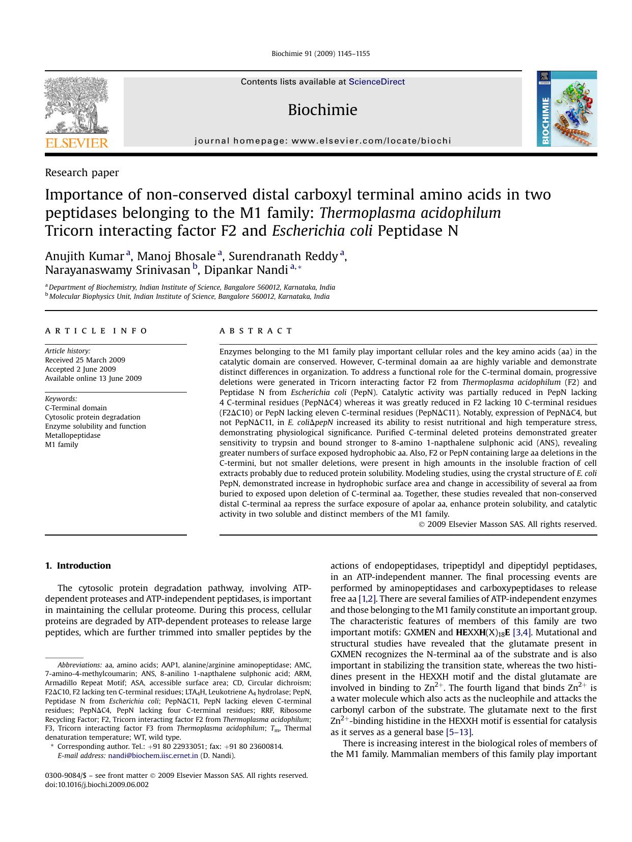 Importance of non-conserved distal carboxyl terminal amino acids in two peptidases belonging to the M1 family: Thermoplasma acidophilum Tricorn interacting factor F2 and Escherichia coli Peptidase N by Anujith Kumar; Manoj Bhosale; Surendranath Reddy; Narayanaswamy Srinivasan; Dipankar Nandi