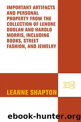 Important Artifacts and Personal Property from the Collection of Lenore Doolan and Harold Morris, Including Books, Street Fashion, and Jewelry by Leanne Shapton